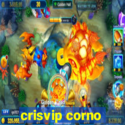 crisvip corno